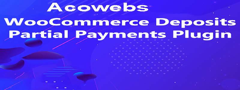 WooCommerce-Deposits-Partial-Payments-Plugin.png