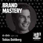 tobias dahlberg brand mastery.jpg