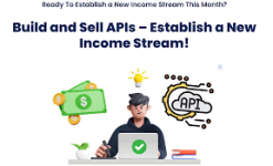 Build and Sell APIs - Establish a New Income Stream.png