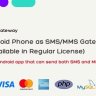 SMS Gateway - Use Your Android Phone as SMS/MMS Gateway (SaaS)